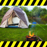 Camping can be dangerous.